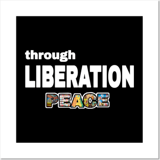 Through Liberation Peace - Front Posters and Art